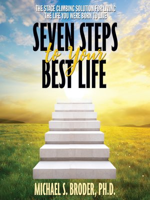 cover image of Seven Steps to Your Best Life